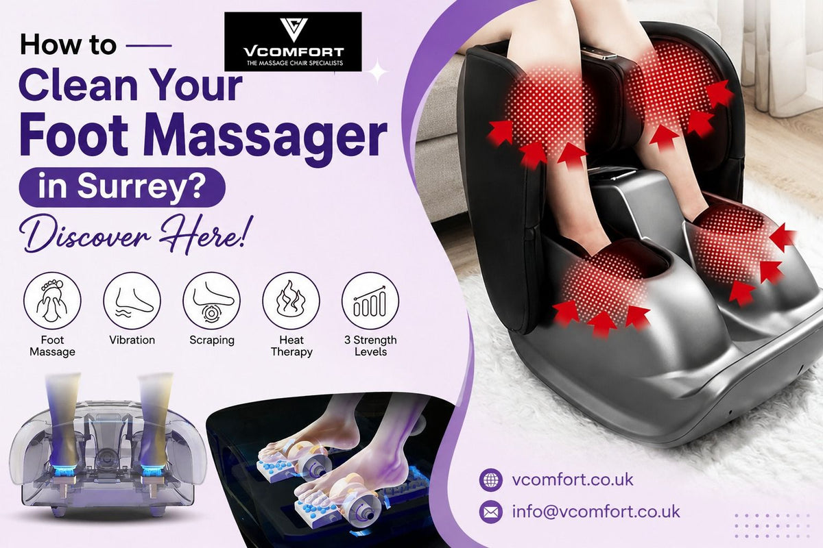 How to Clean Your Foot Massager in Surrey? Discover Here!
